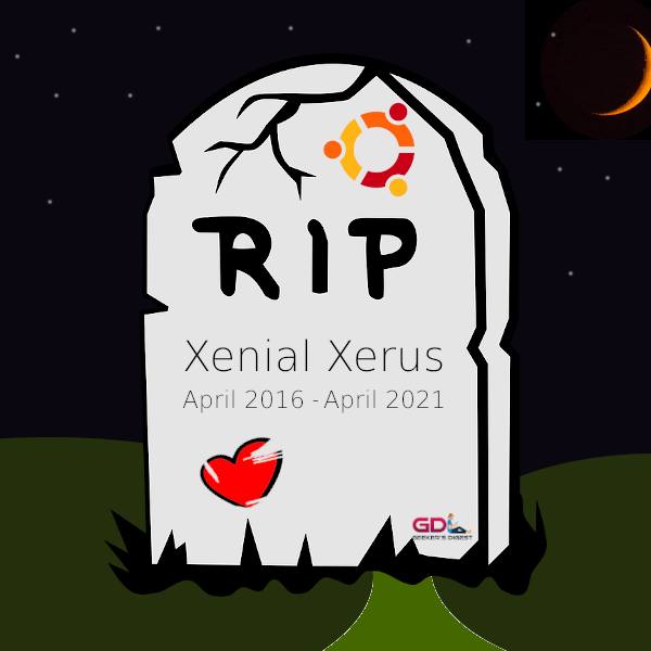 RIP Ubuntu 16.04 Xenial Xerus