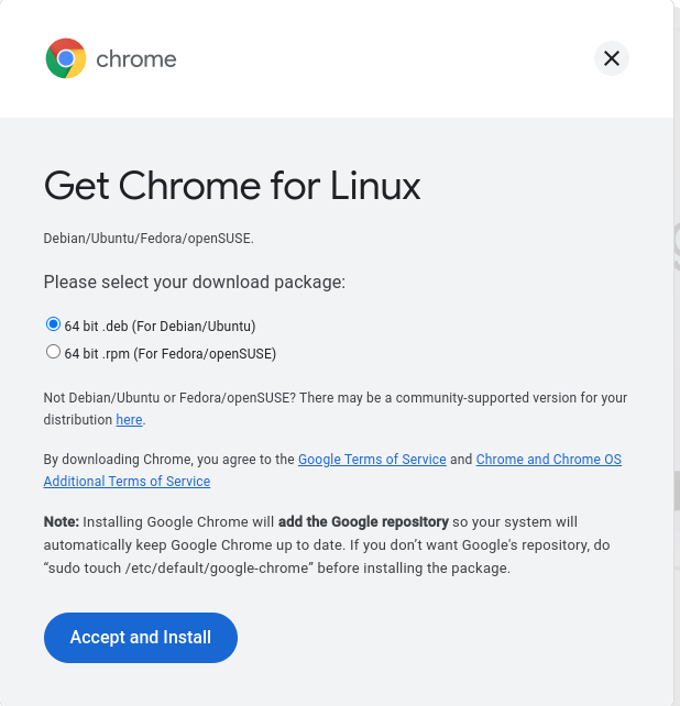 Download Chrome for Linux in either deb or rpm package.