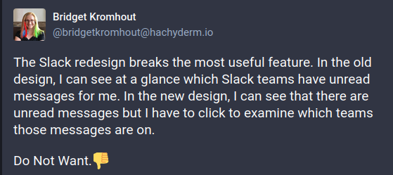 Mastodon toot about Slack's new user interface