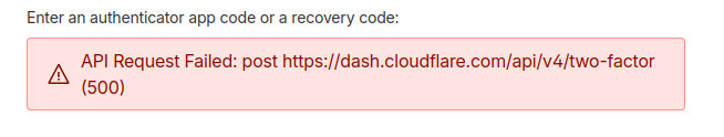 Cloudflare Dashboard showing internal server error on MFA login